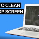 How to Clean Your Laptop Without Damaging It