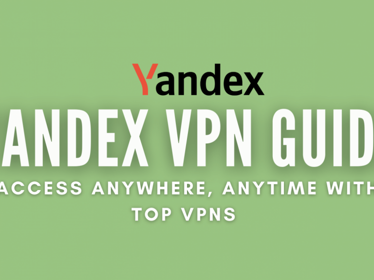 Discover the Power of www.yandex.com VPN?